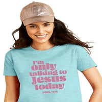 Majica s blagoslovljenom djevojkom ženska dečka - samo razgovor s Isusom - Aqua Velvet Heather - xx -veliki